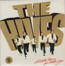The Hives : A Little More for Little You
